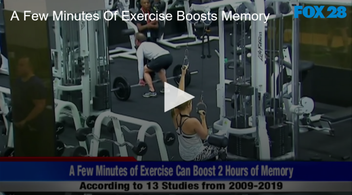 2020-09-21 A Few Minutes Of Exercise Boosts Memory FOX 28 Spokane