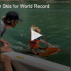 Baby Water Skis for World Record