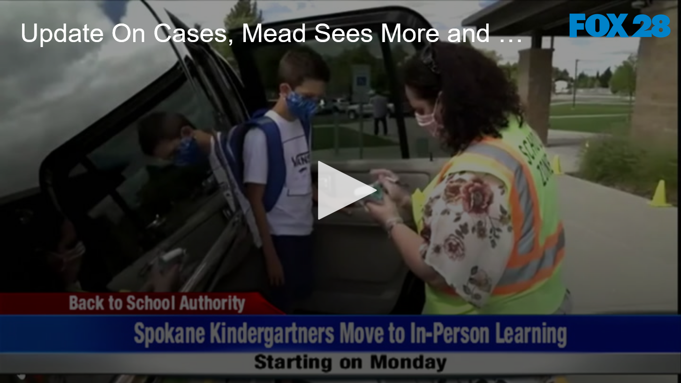 Update On Cases, Mead Sees More and Updates On Schools Around The Region FOX 28 Spokane