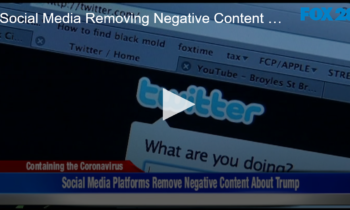 Social Media Removing Negative Content About Trump