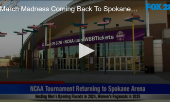 March Madness Coming Back To Spokane Arena