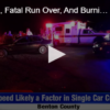 Car Crash, Fatal Run Over, And Burning Car