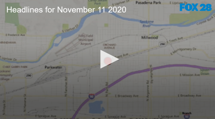 2020-11-12 Headlines for November 11 2020 FOX 28 Spokane