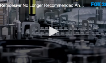 Remdesivir No Longer Recommended And Pfizer Stepping Closer To Vaccine Approval