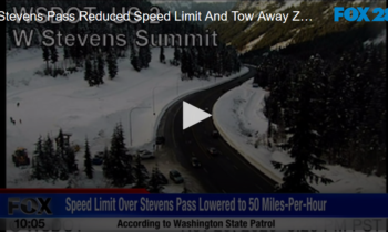 Stevens Pass Reduced Speed Limit and Tow Away Zone