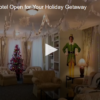 Elf Themed Hotel Open for Your Holiday Getaway