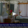 Super Spreader Wedding in Grant County Still Causing Deaths While Contact Tracers Run Into Resistance from Attendees and Those Who Won’t Admit to Being There
