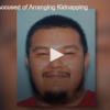 Man Wanted Accused of Arranging Kidnapping