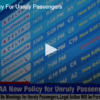 FAA New Policy For Unruly Passengers