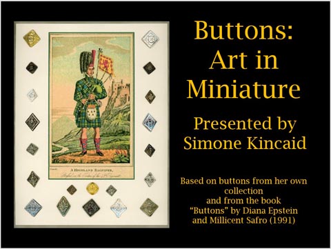 Celeberate National Button Month ~ \"Buttons Art in Miniature\" Virtual Presentation