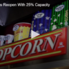 Movie Theaters Reopen With 25% Capacity