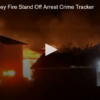 Headlines: Valley Fire, Stand Off Arrest, Crime Tracker