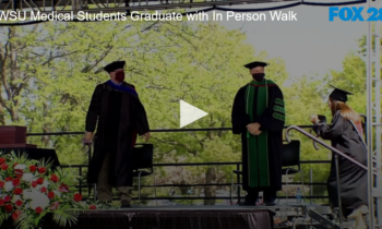WSU Medical Students Graduate with In Person Walk
