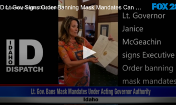 ID Lt Gov Signs Order Banning Mask Mandates Can She Do That