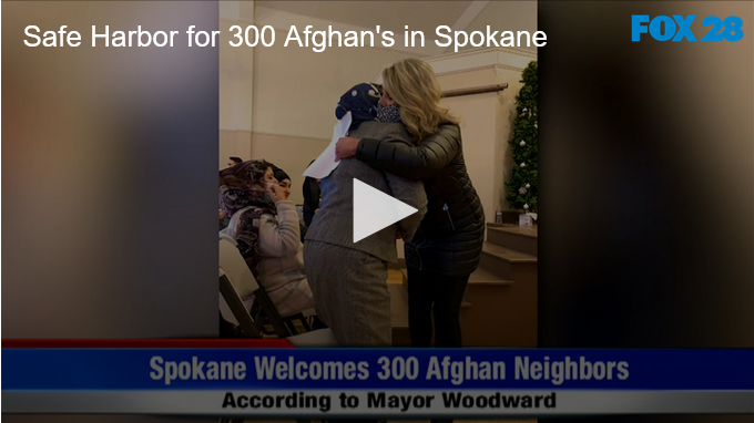 Mayor Woodward Safe Harbor for 300 Afghan’s in Spokane
