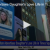 Mom Advertises Daughters Love Life in Times Square