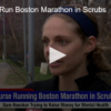 Nurse Will Run Boston Marathon in Scrubs FOX 28 Spokane