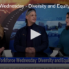 Workforce Wednesday – Diversity & Equity
