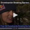 22-year-old Snowboarder Breaking Barriers
