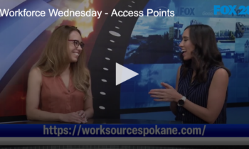 Workforce Wednesday – Access Points for Career Services across Spokane County