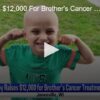 Boy Raises $12,000 for Brother’s Cancer Treatment