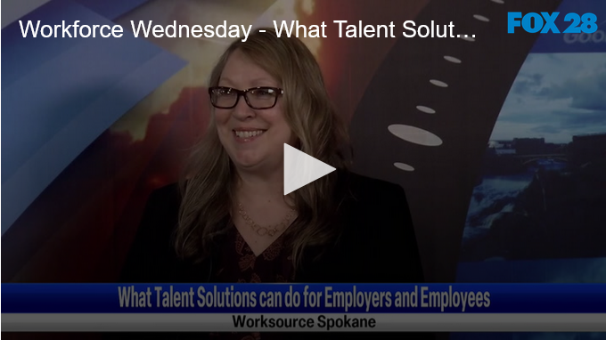 Workforce Wednesday What Talent Solutions Can Do For Employers And Employees FOX 28 Spokane