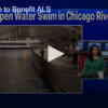 Open Water Swim in Chicago River to Benefit ALS