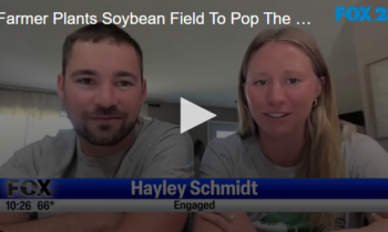 Farmer Plants Soybean Field To Pop The Question