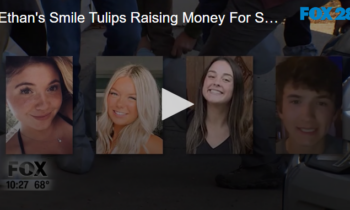 Ethan’s Smile Tulips Raising Money For Scholarships