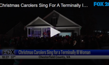Christmas Carolers Sing For A Terminally Ill Woman