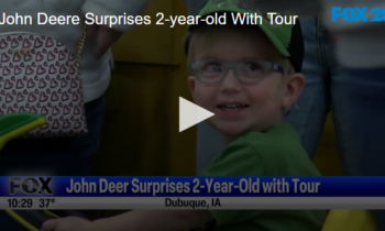 John Deere Surprises 2-year-old With Tour