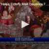 Community Helps Elderly Man Decorate For Christmas