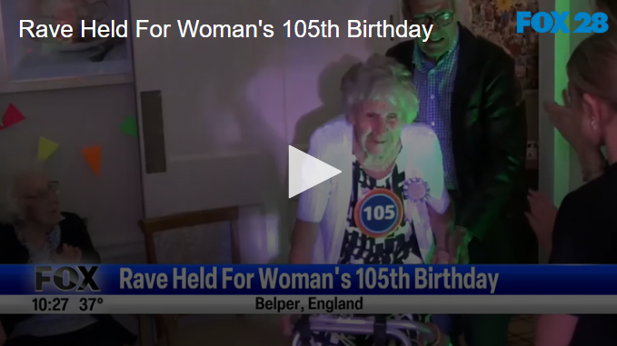 Rave Held For Woman's 105th Birthday Feb 28 2025