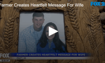 Farmer Creates Heartfelt Message For Wife