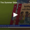 Preventing The Summer Slide June 11 2025