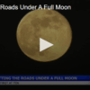 Hitting The Roads Under A Full Moon July 11 2025