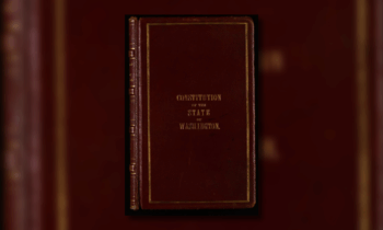 Washington State Constitution to be displayed in Spokane for first time